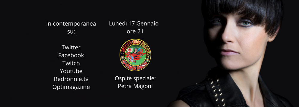Red Ronnie conduce il Premiato circo volante del Barone Rosso – Ospite speciale di lunedì 17 gennaio: Petra Magoni